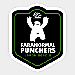 Paranormal Punchers Badge #puddingskin Sticker